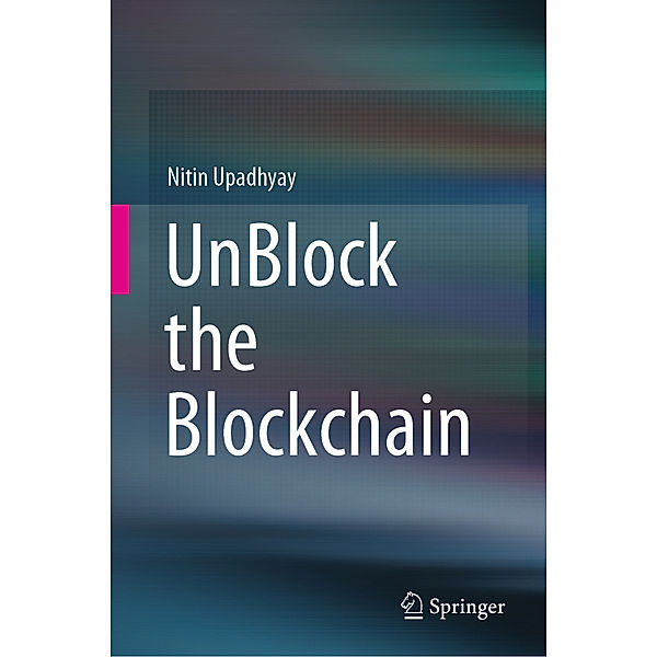 UnBlock the Blockchain, Nitin Upadhyay