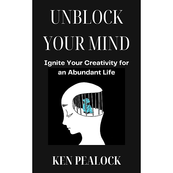 Unblock Your Mind, Kenneth Pealock