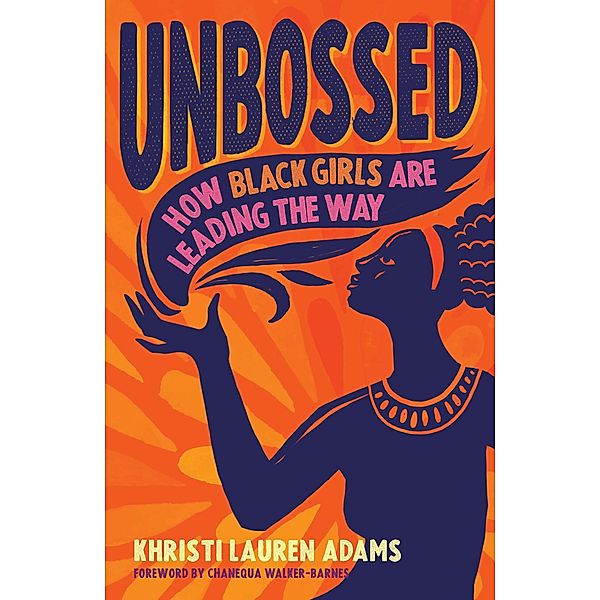 Unbossed / Unbossed Bd.2, Khristi Lauren Adams