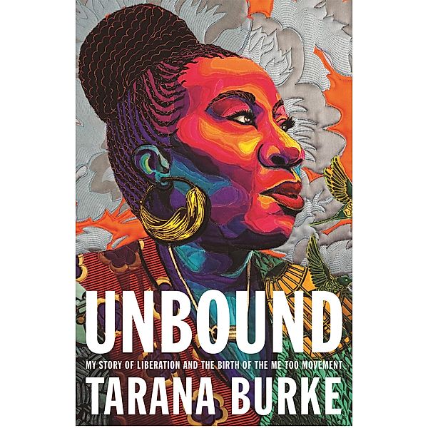 Unbound, Tarana Burke