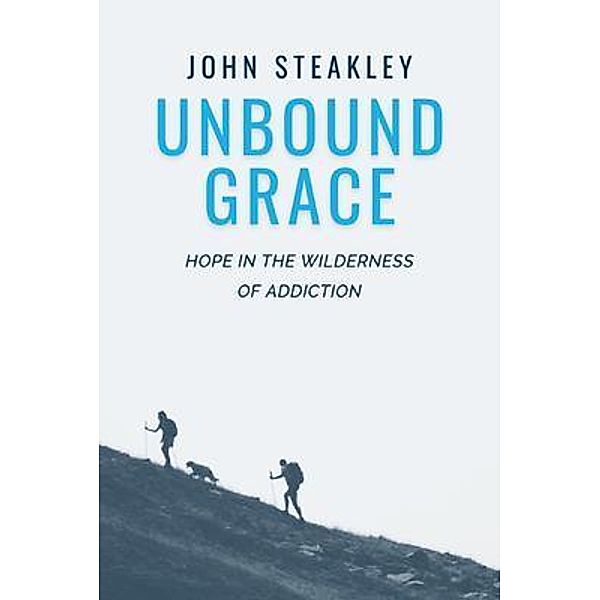 Unbound Grace, John Steakley