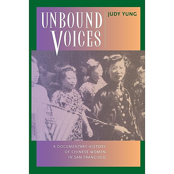 Unbound Voices, Judy Yung