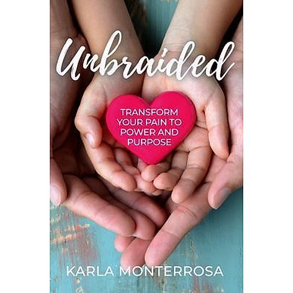Unbraided, Karla Monterrosa