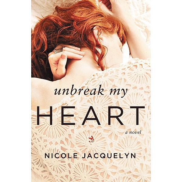 Unbreak My Heart / Fostering Love Bd.1, Nicole Jacquelyn