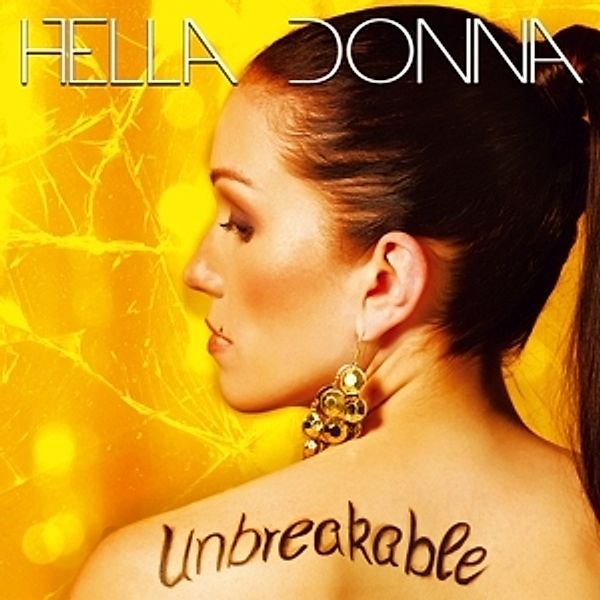 Unbreakable, Hella Donna