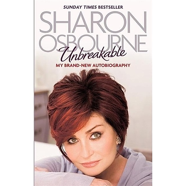 Unbreakable, Sharon Osbourne