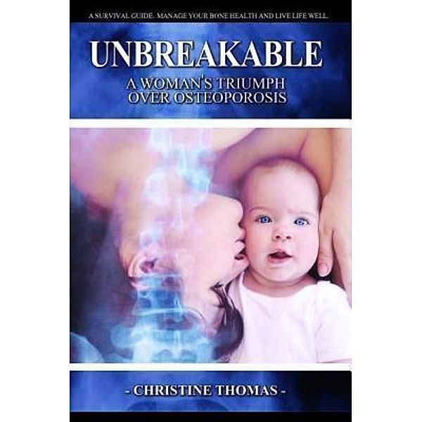 Unbreakable, Christine Ann Thomas