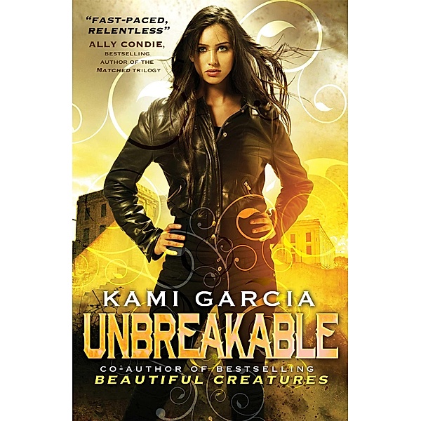 Unbreakable, Kami Garcia