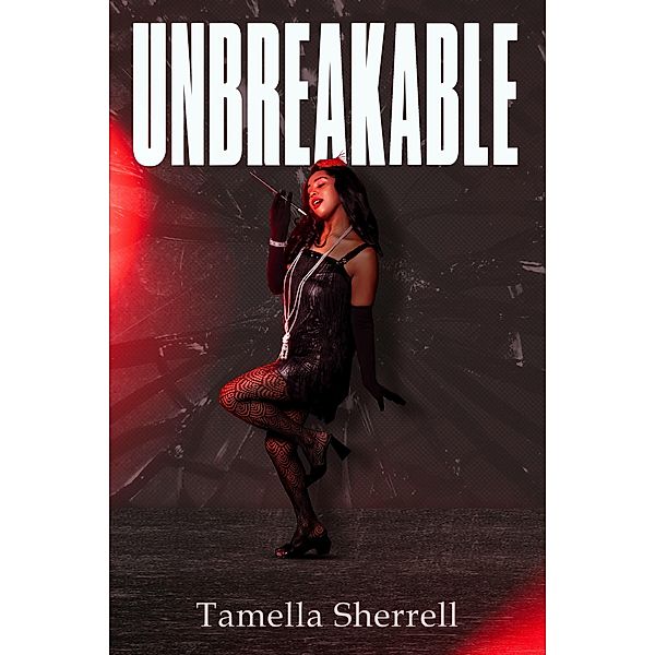 Unbreakable, Tamella Sherrell