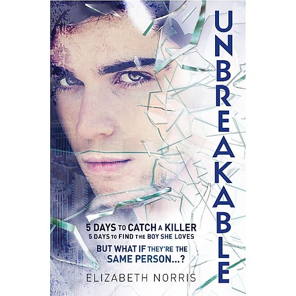 Unbreakable, Elizabeth Norris