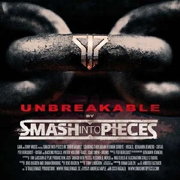 Unbreakable, Smash Into Pieces