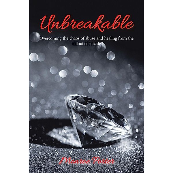 Unbreakable, Monroe Porter