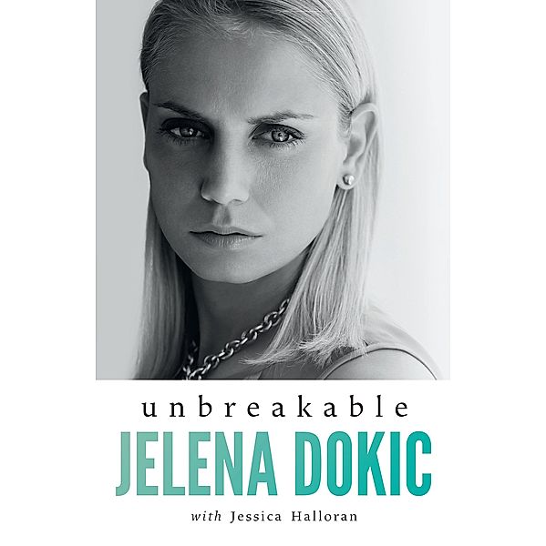 Unbreakable / Puffin Classics, Jelena Dokic, Jess Halloran