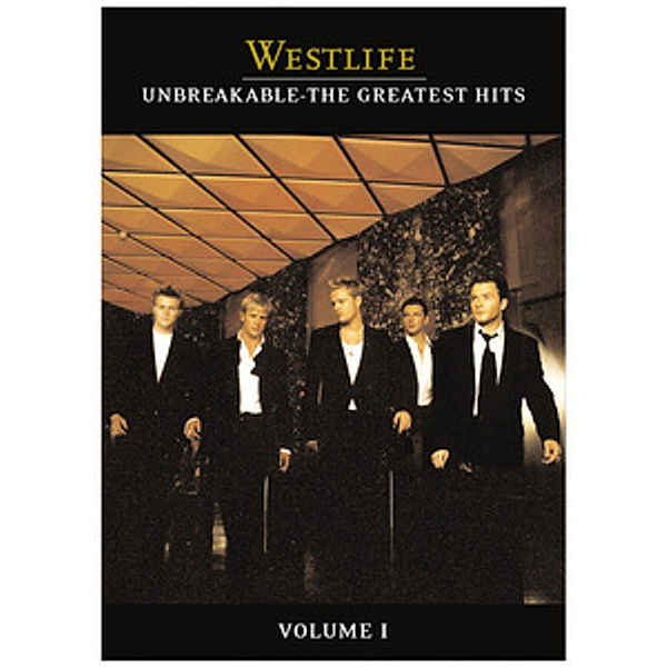 Unbreakable - The greatest hits, Westlife