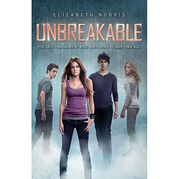 Unbreakable / Unraveling Bd.2, Elizabeth Norris