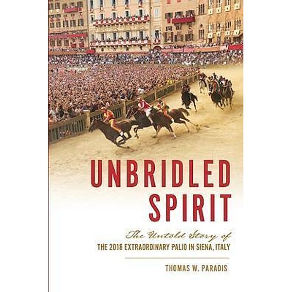 Unbridled Spirit, Thomas W. Paradis