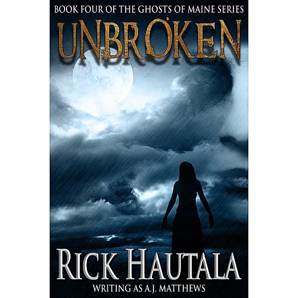 Unbroken, Rick Hautala