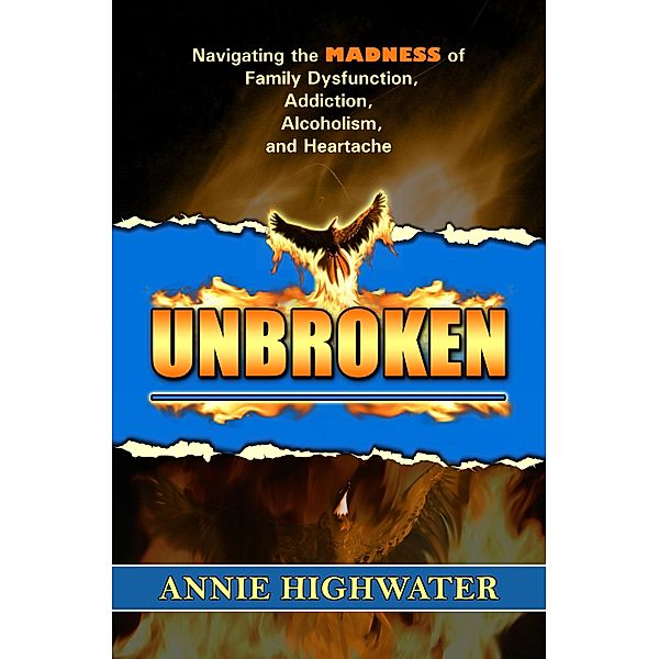 Unbroken, Annie Highwater