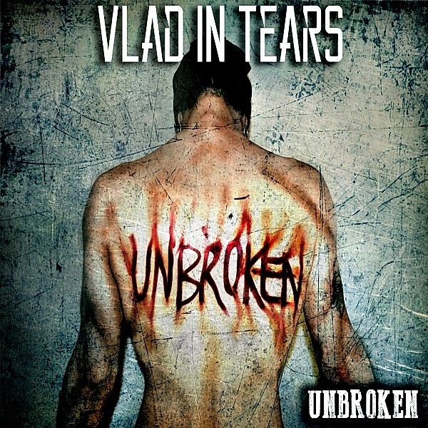 Unbroken, Vlad in Tears