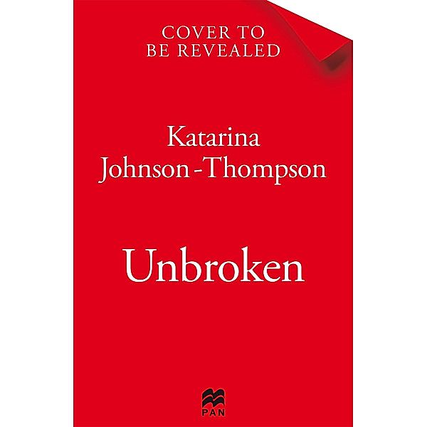 Unbroken, Katarina Johnson-Thompson