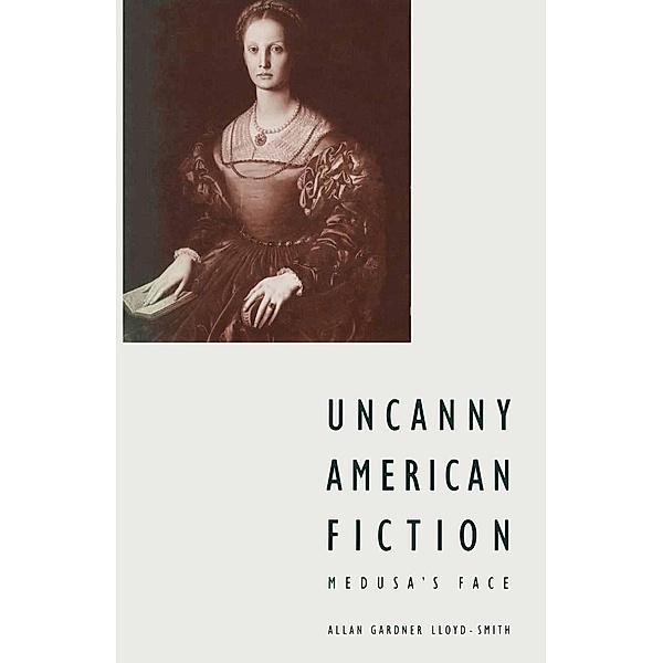 Uncanny American Fiction, Allan G Lloyd-Smith, Peter Vermeersch