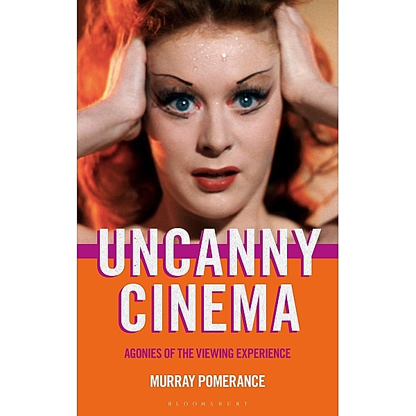 Uncanny Cinema, Murray Pomerance