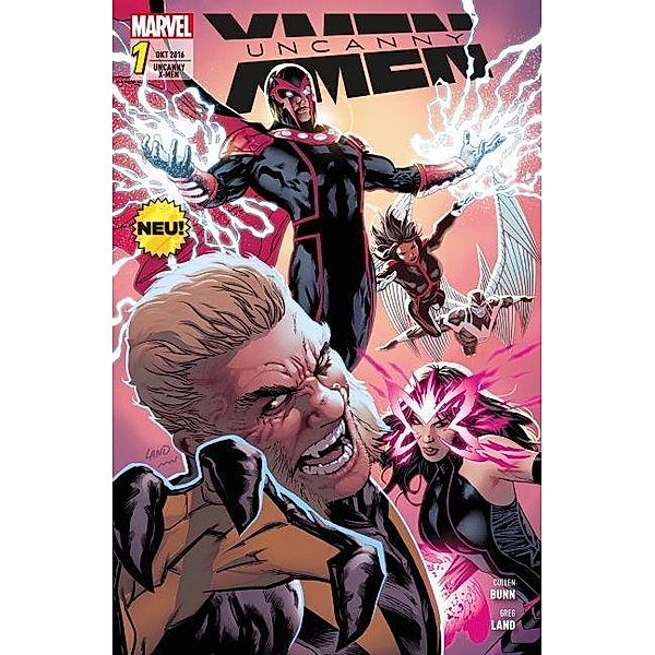 Uncanny X-Men, 2. Serie - Magnetos Rache, Cullen Bunn, Greg Land