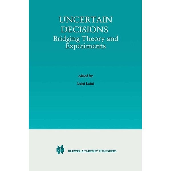 Uncertain Decisions