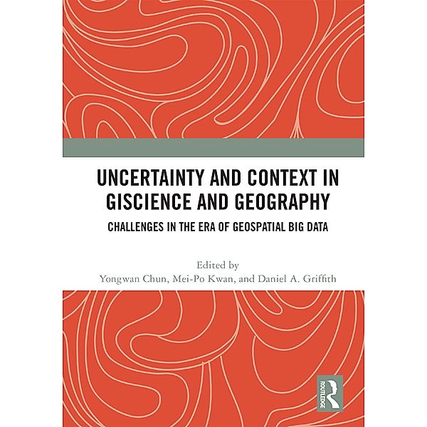 Uncertainty and Context in GIScience and Geography