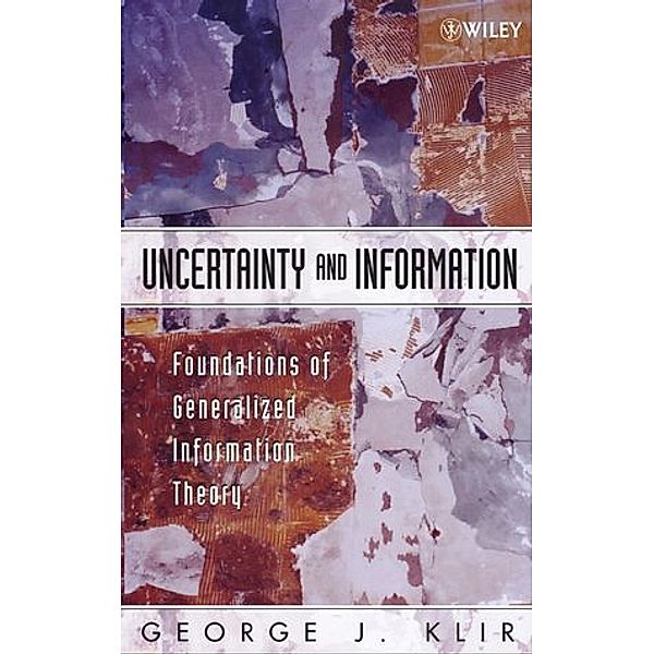 Uncertainty and Information, G. J. Klir