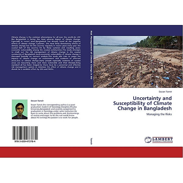 Uncertainty and Susceptibility of Climate Change in Bangladesh, Sezan Tanvir