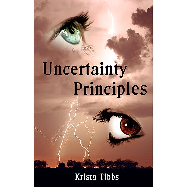 Uncertainty Principles, Krista Tibbs