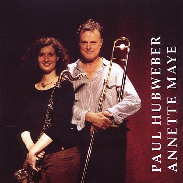 Unchained Folk Songs, Annette Maye, Paul Hubweber