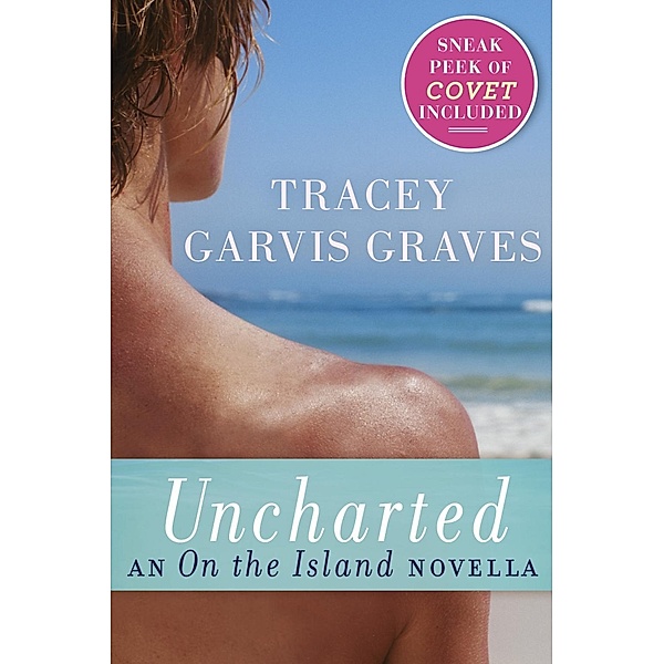 Uncharted, Tracey Garvis Graves