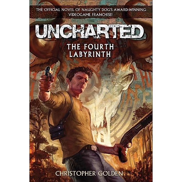 Uncharted: The Fourth Labyrinth, Christopher Golden