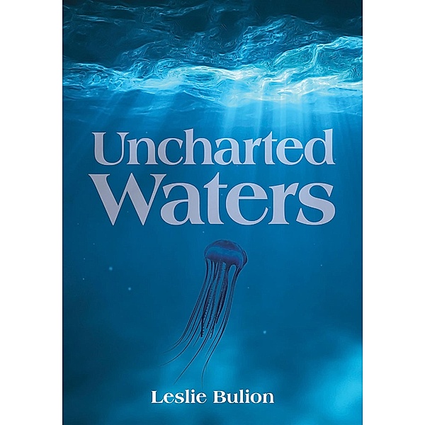 Uncharted Waters, Leslie Bulion