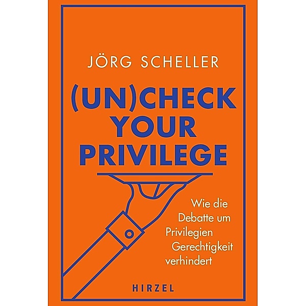 (Un)check your privilege, Jörg Scheller
