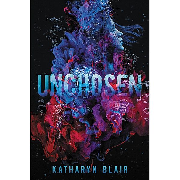 Unchosen, Katharyn Blair