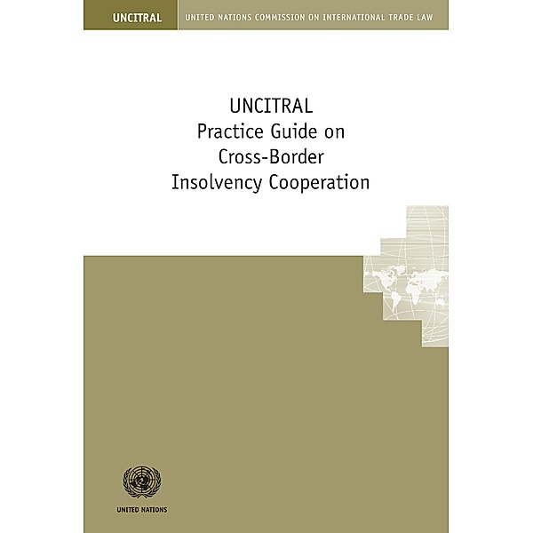 UNCITRAL Practice Guide on Cross-border Insolvency Cooperation