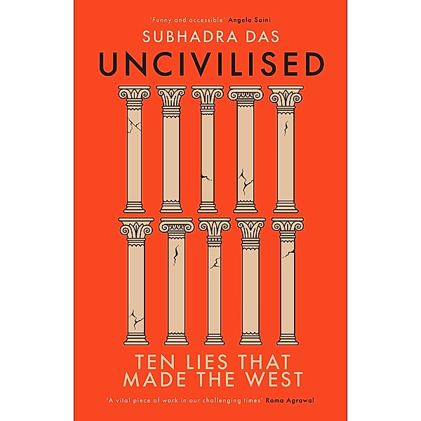 Uncivilised, Subhadra Das