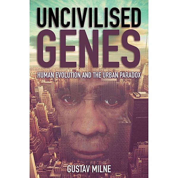 Uncivilised Genes, Gustav Milne