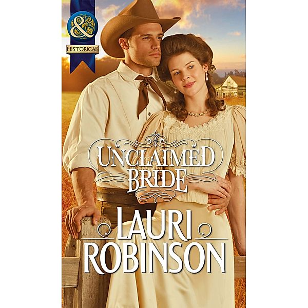 Unclaimed Bride, Lauri Robinson