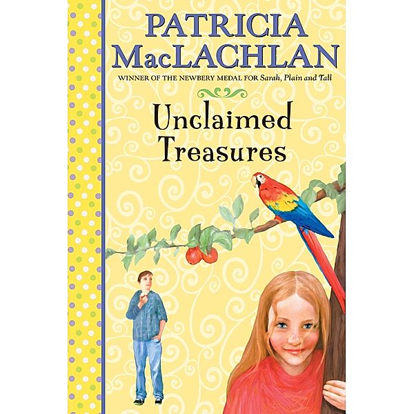 Unclaimed Treasures, Patricia Maclachlan