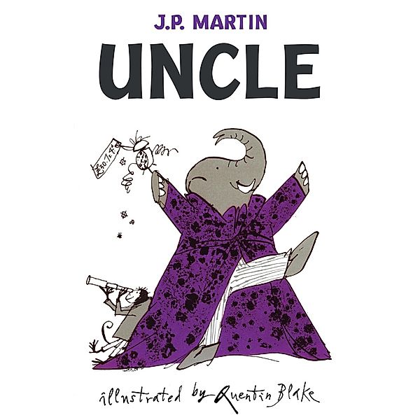 Uncle, J. P. Martin, Quentin Blake