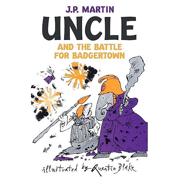 Uncle and the Battle for Badgertown, J. P. Martin