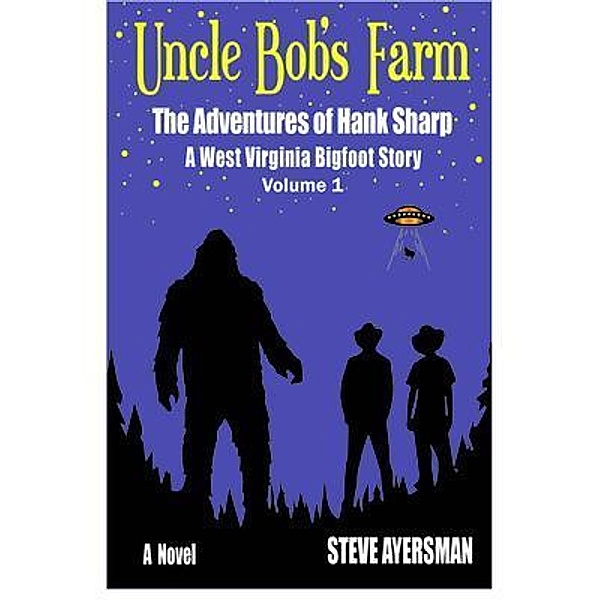 Uncle Bob's Farm, Steve Ayersman