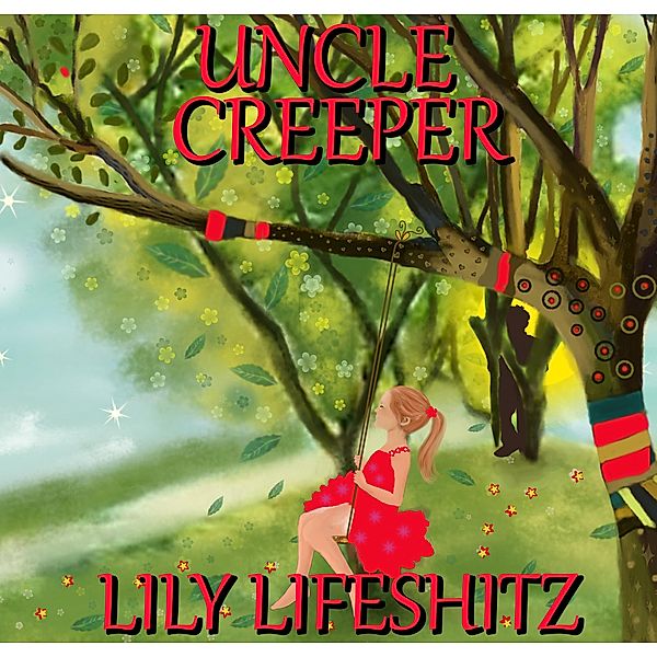 Uncle Creeper, Lily Lifeshitz