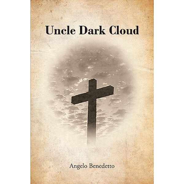 Uncle Dark Cloud, Angelo Benedetto