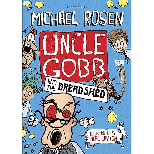 Uncle Gobb and the Dread Shed, Michael Rosen