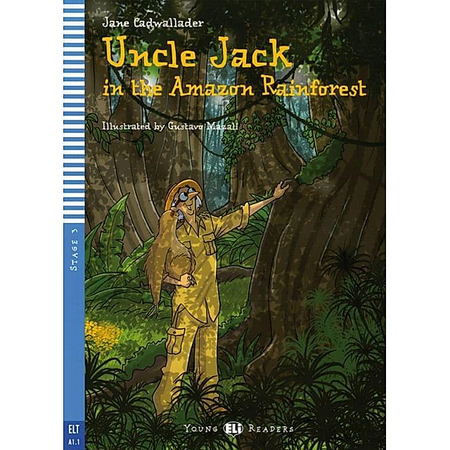 Uncle Jack in the Amazon Rainforest, m. Audio-CD Buch versandkostenfrei
